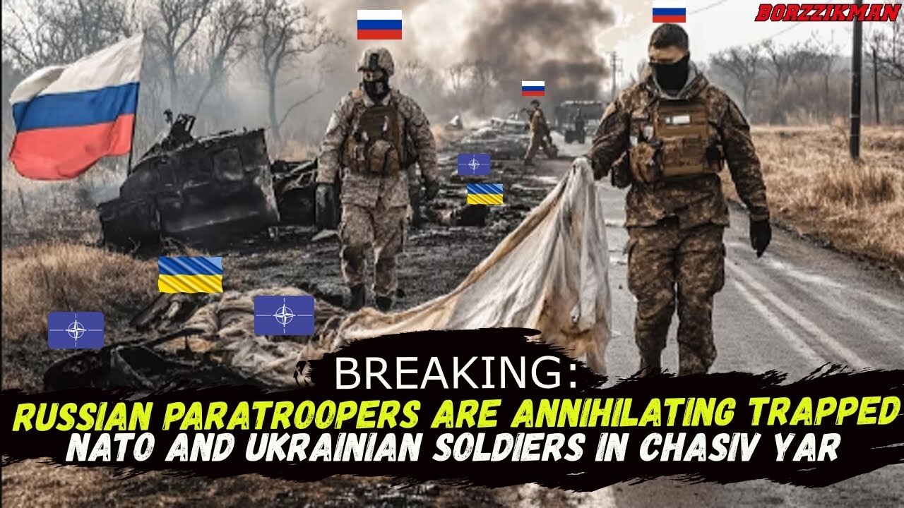 No Chance For SALVATION: Russians Surrounded Hundreds of NATO and Ukrainian Soldiers in CHASIV YAR