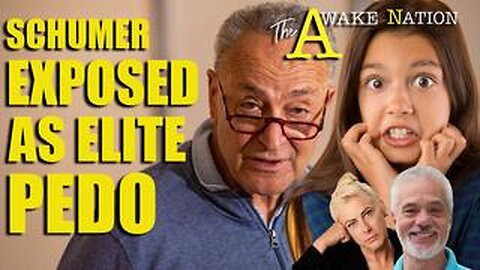 The Awake Nation 02.12.2025 Schumer Exposed As Elite Pedo