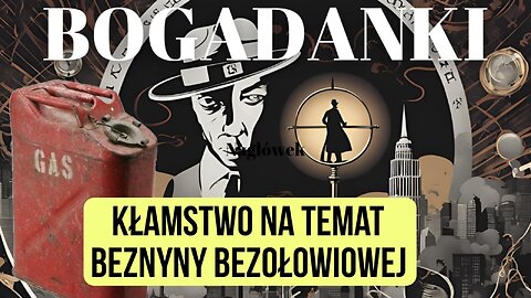 Kłamstwo na temat benzyny bezołowiowej start 20.00