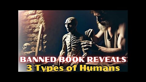 BANNED Book Reveals THREE Types of Humans | Which One Are YOU? | Neogenian