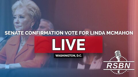 LIVE| Senate Confirmation Vote for Linda McMahon as Secretary of Education - 3/3/25