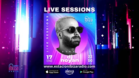 DJ Noyan Live Sessions Viernes 17 enero 2025