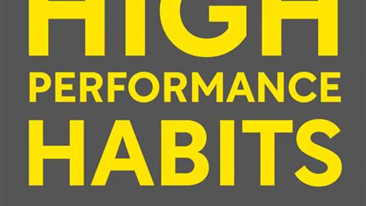 High Performance Habits by Brendon Burchard | Summary