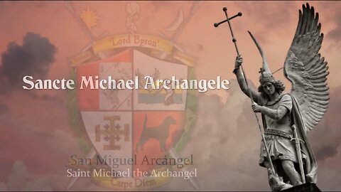 St. Michael's Prayer Chant