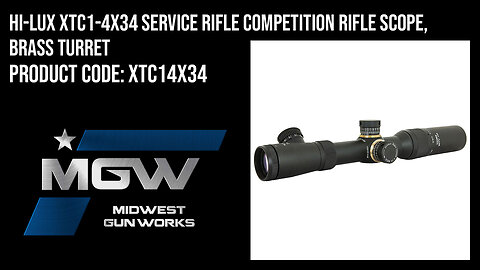 Hi-Lux XTC1-4x34 Service Rifle Competition Rifle Scope, Brass Turret - XTC14X34