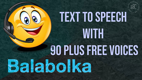 Balabolka Text to Speech Software with 90 plus Free Voices