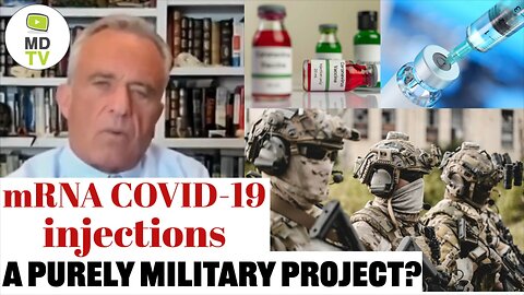 mRNA COVID-19 injections, a purely military project?