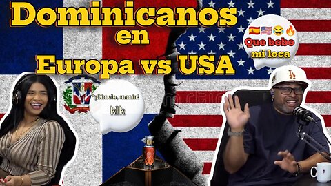 Dominicanos en europa vs Dominicanos en USA Diferencias, Jerga y Vacilón | Con DJ Lora La Champañita