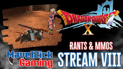 | RANTS & MMOS!| Dragon Quest X | Pop Culture & Politics |