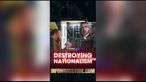 Alex Jones & Andrew Tate: Globalists Blending Culture To Destroy Nationalism - 1/4/19