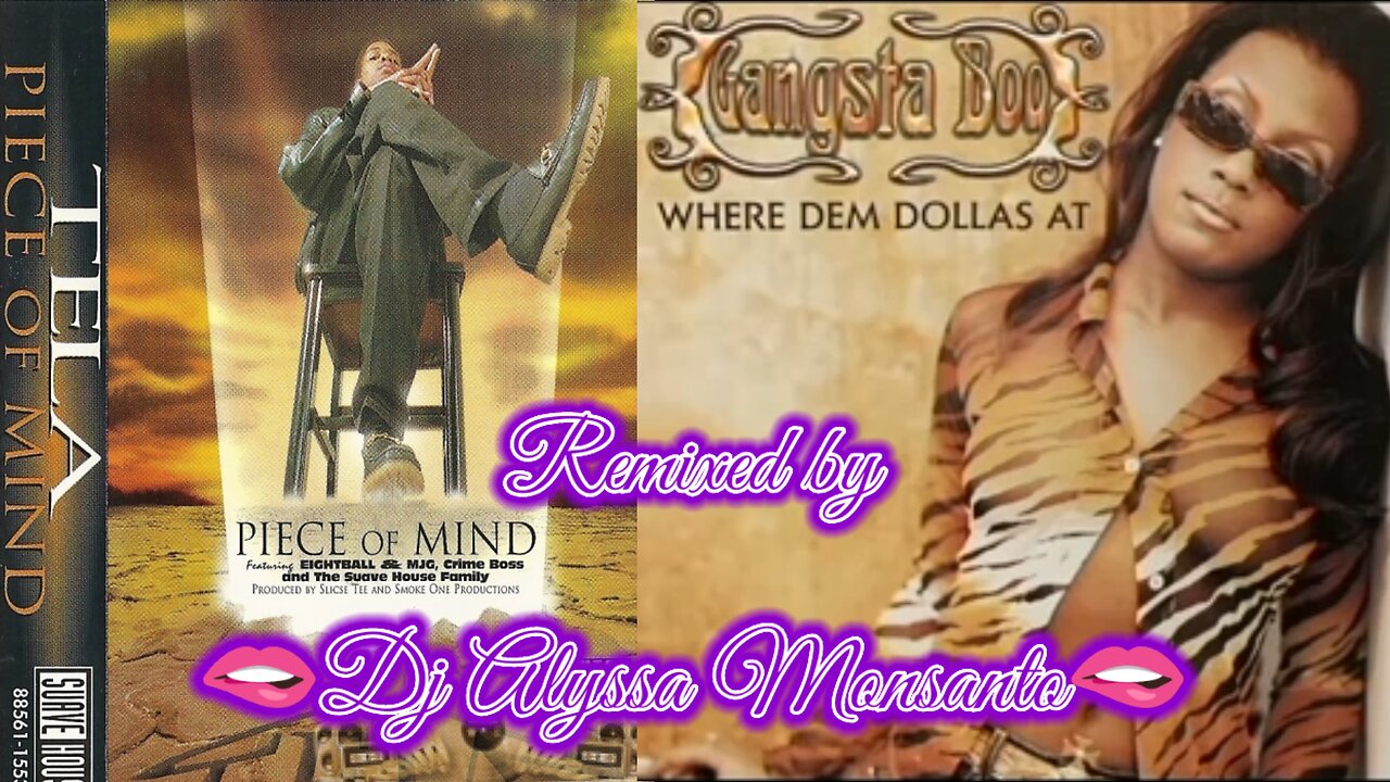 Dj Alyssa Monsanto - Sho 'Nuff / Where Dem Dollas At (Remix) Tela / Gangsta Boo (Slowed & Re-Edited)