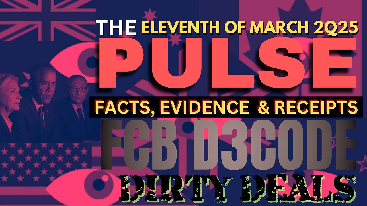 THE PULSE [11 MAR 25] DIRTY DEALS - FCB D3CODE