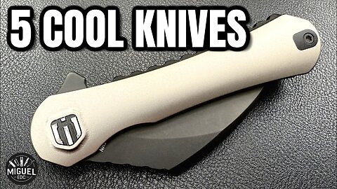 5 EXTREMELY Cool EDC Knives You'll Want For Yourself!