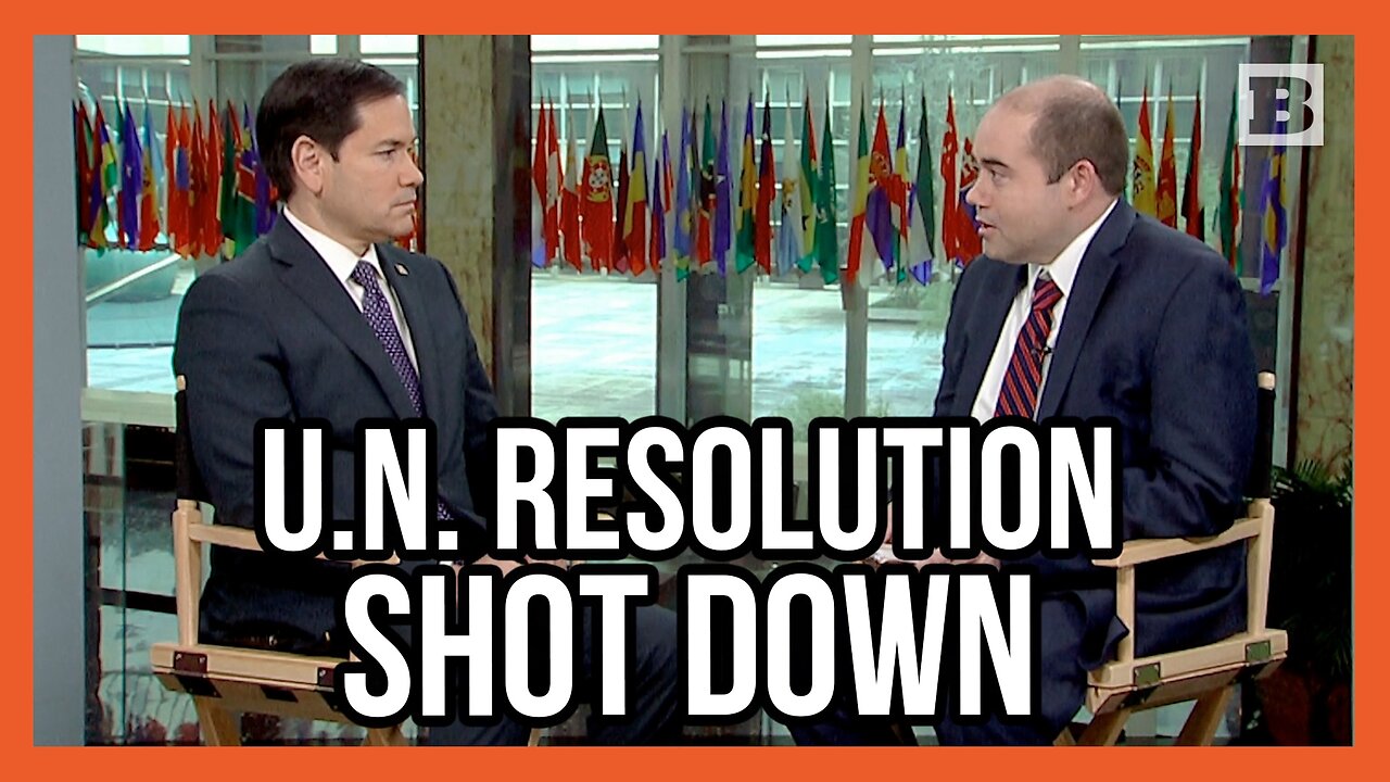 Rubio Rips "Antagonistic" U.N. Ukraine vs Russia Resolution: “President Trump Wants to End This War”