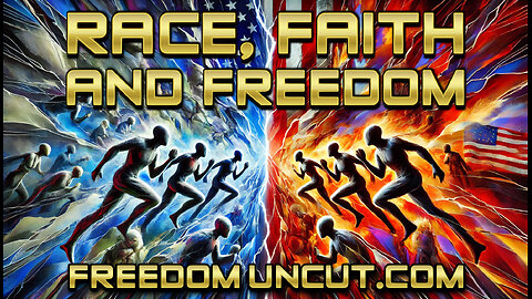 Race, Faith & Freedom - Is Faith Dividing Us & Race Defining Us? @KashLeeKelly1 - Freedom Uncut #22