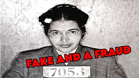 ROSA PARKS WAS A FAKE & A FRAUD!!!