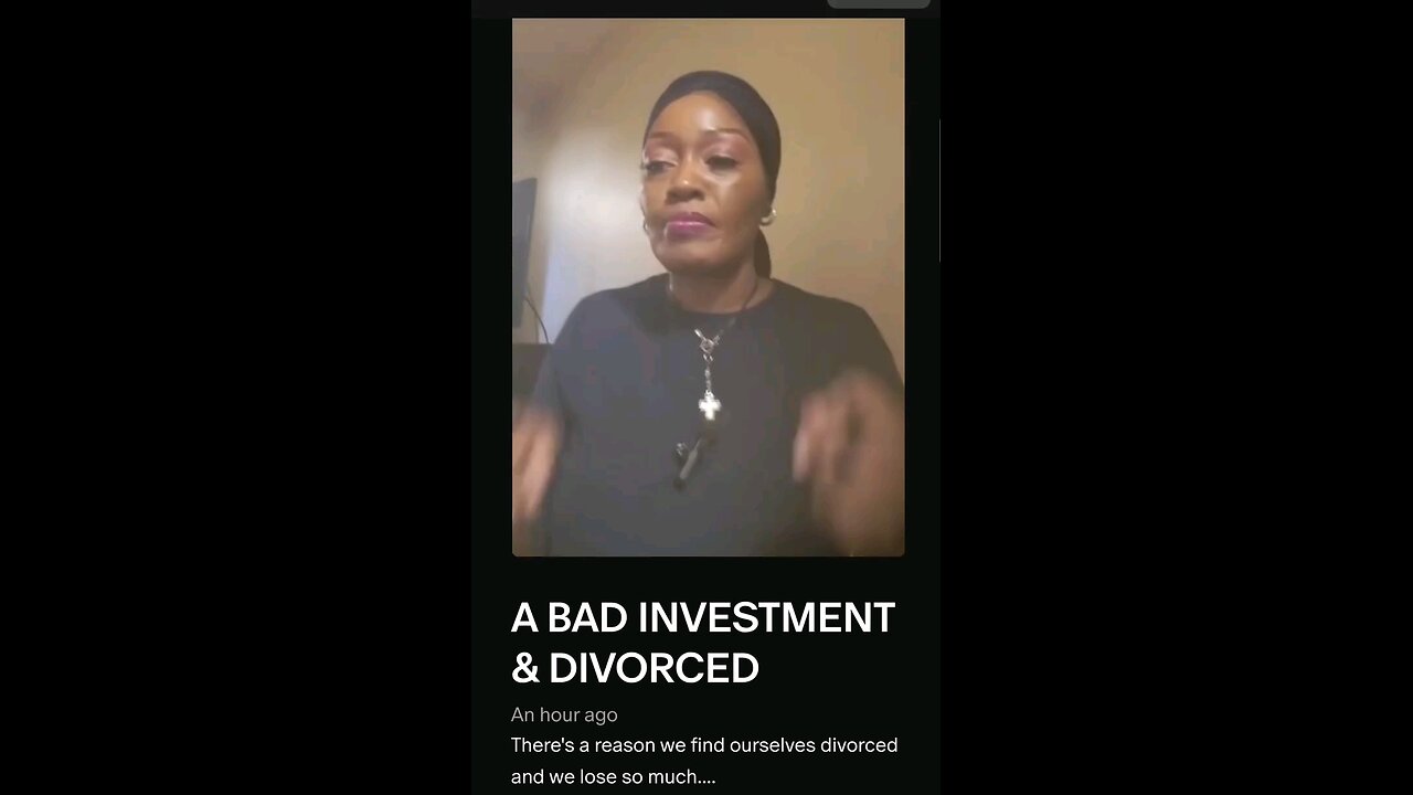" A BAD INVESTMENT & Divorced "