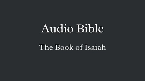 Audio Bible - The Book of Isaiah