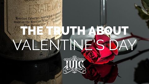 #IUIC _ The #Truth About #ValentinesDay