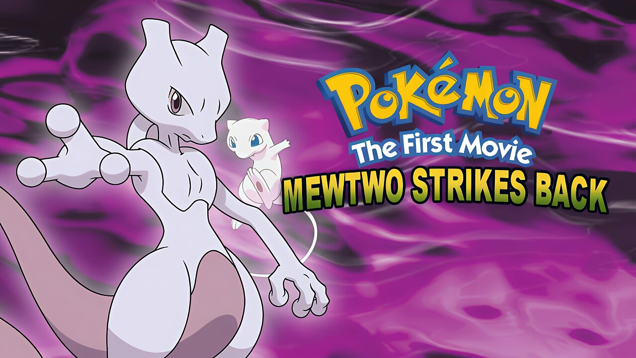 Pokemon The Movie: Mewtwo Returns