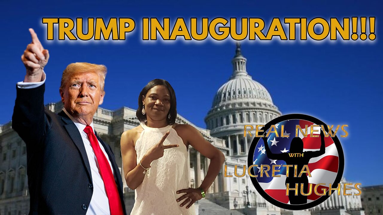 Trump Inauguration Coverage... Real News with Lucretia Hughes