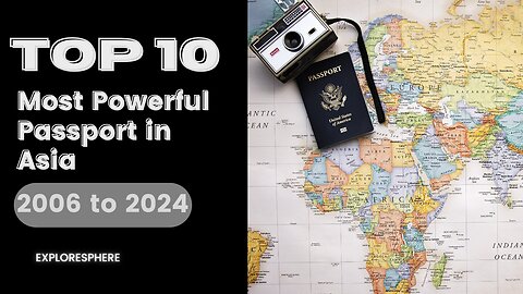 Top 10 Most Powerful Passports in Asia | 2025 Ranking