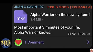 🚨 Feb 5 2025 - *107 BREAKING* Alpha Warrior w/ Nino > When Telecommunication Systems Go Down