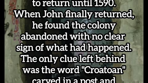 Roanoke Colony - Biggest Question Mark!