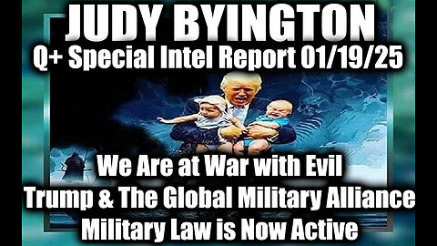 Judy Byington Special Intel Jan.19.25