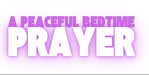 Pray this prayer before bedtime