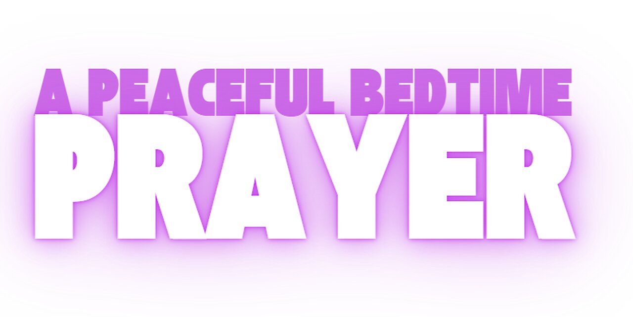 Pray this prayer before bedtime