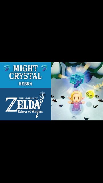 Might Crystal | The Legend of Zelda: Echoes of Wisdom | Hebra