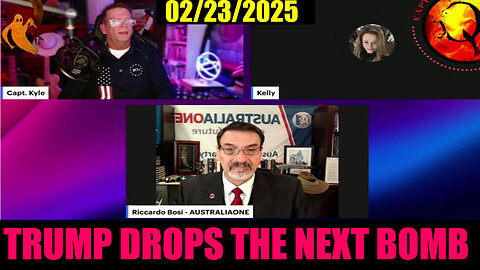 Riccardo Bosi 02/23/2025 🔥 The Biggest Disclosure Yet 🔥 TRUMP'S MASS ARRESTS BEGIN NOW!