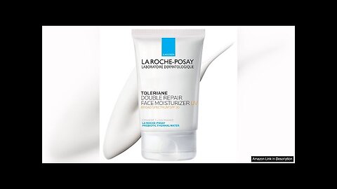 La Roche-Posay Toleriane Double Repair UV SPF Moisturizer for Face, Daily Facial Review