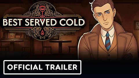 Best Served Cold - Official Gameplay Trailer