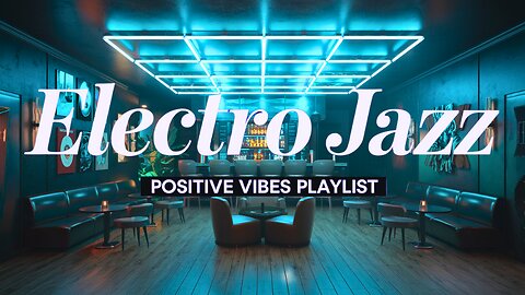 Electro Jazz Music | Jazz Electronica