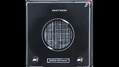 Kraftwerk - Radio-Activity (1975/1983) [Complete LP] Europe