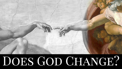 Does God Change?