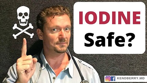 IODINE: Essential or Dangerous? Why You Need Iodine? How Much?