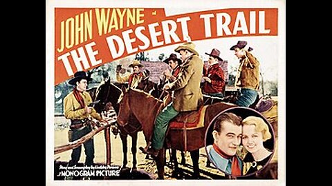 THE DESERT TRAIL (1935)