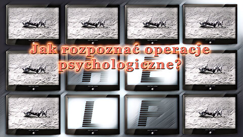 Jak rozpoznać operacje psychologiczne?