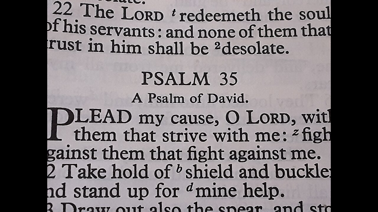 Psalm 35:1-28. David Prays About his enemies: