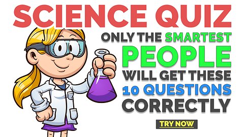 Test Your Science Knowledge