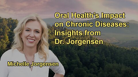 The Relationship Between Chronic Diseases and Oral Health, Emphasizing the Role of Dental Infections