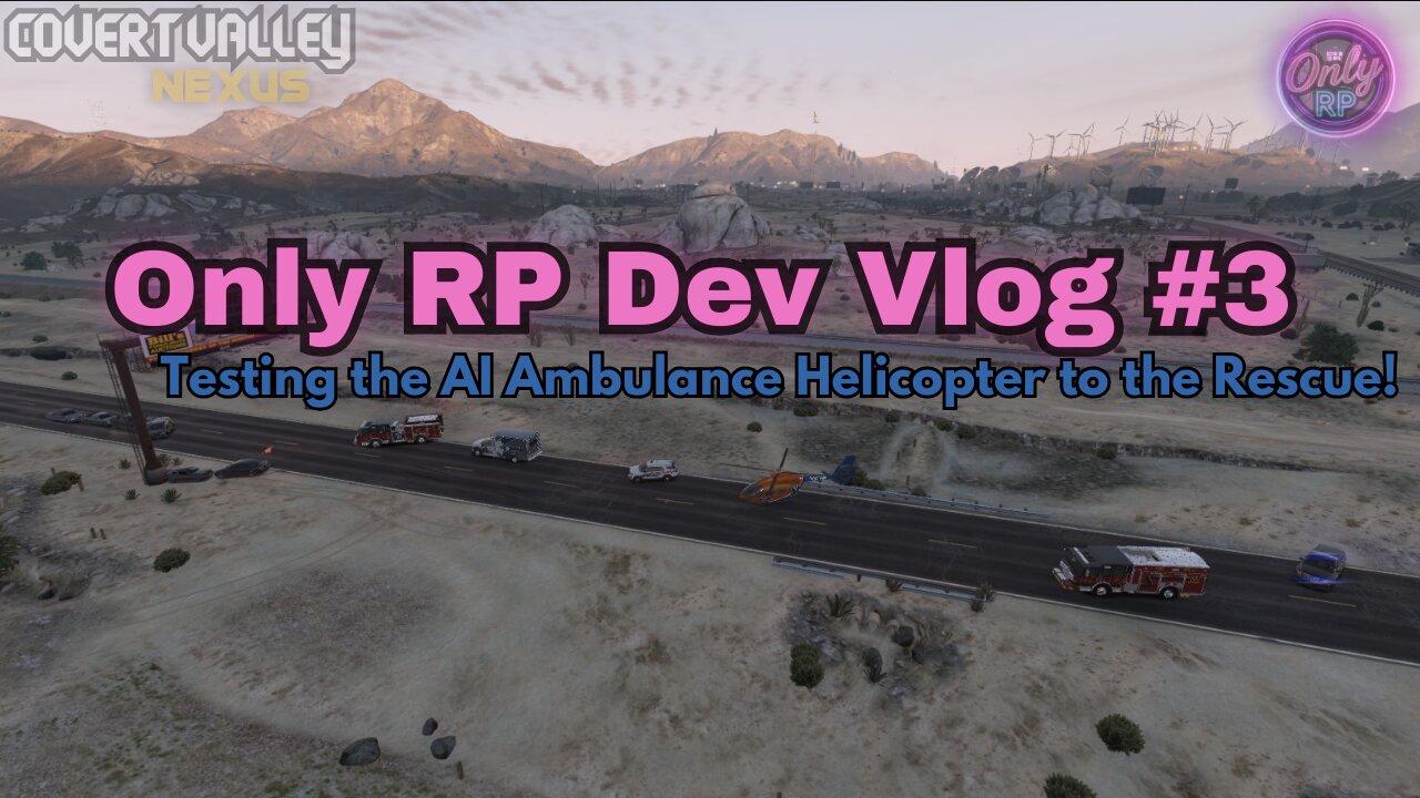 Only RP Dev Vlog #3: Testing the AI Ambulance Helicopter to the Rescue!
