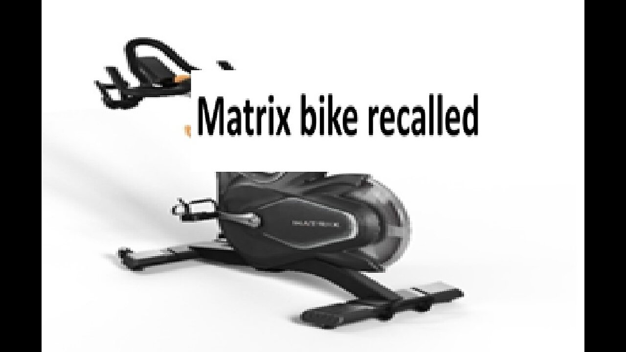 Matrix training bikes recalled