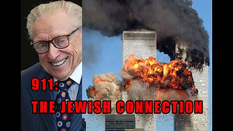 911: The Jewish Connection - Part 1