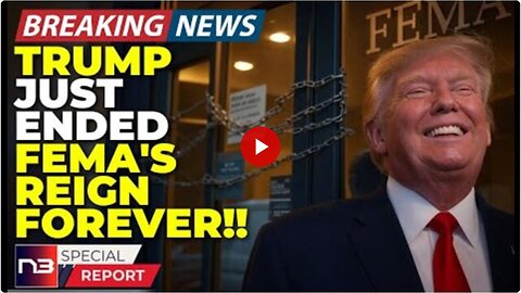 🚨BREAKING: Trump's Shutting Down FEMA And The Reason Why Has Everyone Shook To The Core