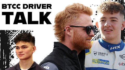 BTCC Driver Talk! Max Hall says HE is here to STAY!