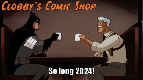 Clobby's Comic Shop Issue #26 END OF YEAR SPECIAL!